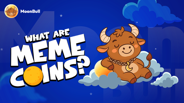 Feature image with the MoonBull character, with the text that reads What Are Meme Coins?