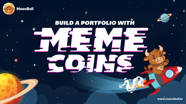 Feature image of the MoonBull character with the heading that reads "Build a portfolio with Meme Coins".